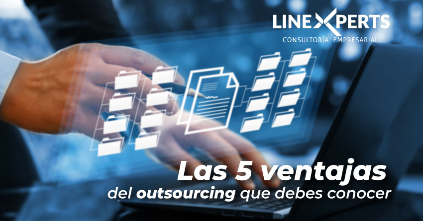 Las 5 ventajas del outsourcing que debes conocer