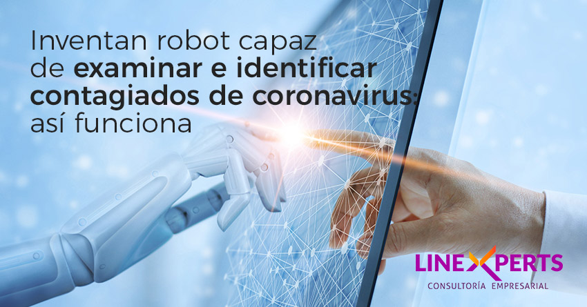 Inventan Robot capaz de identificar contagiados COVID-19